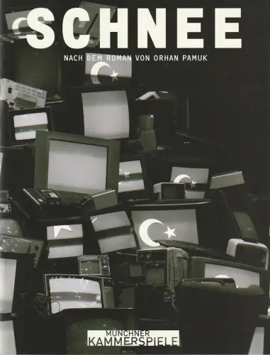 Münchner Kammerspiele, Frank Baumbauer, Jelden Malte: Programmheft Uraufführung Orhan Pamuk SCHNEE Premiere 01. März 2008 Spielzeit 2007 / 08. 