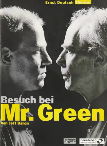 Ernst Deutsch Theater, Isabella Vertes-Schütter, Wolfgang Borchert: Programmheft Jeff Baron BESUCH BEI MR. GREEN Premiere 15. April 1999 Spielzeit 1998 / 1999. 