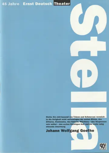 Ernst Deutsch Theater, Isabella Vertes-Schütter, Wolfgang Borchert: Programmheft Johann Wolfgang Goethe STELLA  Premiere 9. Januar 1997 Spielzeit 1996 / 1997. 