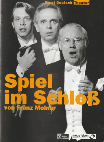 Ernst Deutsch Theater, Isabella Vertes-Schütter, Wolfgang Borchert: Programmheft Franz Molnar SPIEL IM SCHLOß ( Schloss ) Premiere 20. August 1998 Spielzeit 1998 / 1999. 