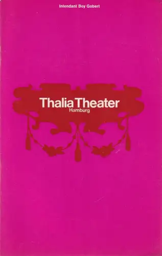 Thalia Theater Hamburg, Boy Gobert, Gerhard Blasche, Hannelore Gerber, Rosemarie Clausen ( Szenenfotos ): Programmheft Johann Nestroy DAS HAUS DER TEMPERAMENTE Spielzeit 1969 / 70 Heft 1. 