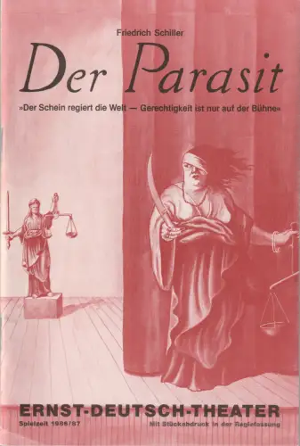 Ernst Deutsch Theater, Friedrich Schütter, Wolfgang Borchert, Merula Steinhardt-Unseld, Dieter Powitz: Programmheft Friedrich Schiller DER PARASIT Premiere 30. April 1987 Spielzeit 1986 / 1987. 