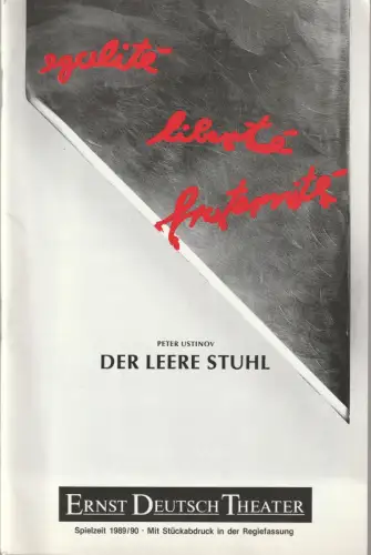 Ernst Deutsch Theater, Friedrich Schütter, Wolfgang Borchert, Merula Steinhardt-Unseld, Kerstin Ramcke: Programmheft Peter Ustinov DER LEERE STUHL Premiere 31. August 1989 Spielzeit 1989 / 90. 