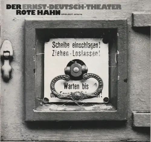 Ernst Deutsch Theater, Friedrich Schütter, Wolfgang Borchert, Henry-E. Simmon, Hans-Peter Kurr: Programmheft Gerhart Hauptmann DER ROTE HAHN Premiere 12. Oktober 1978 Spielzeit 1978 / 79 Heft 3. 