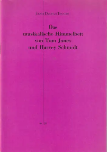 Ernst Deutsch Theater, Friedrich Schütter, Wolfgang Borchert, Jürgen Apel, Christiane Schultze-Jena: Programmheft Jones / Schmidt DAS MUSIKALISCHE HIMMELBETT Hamburg 1994. 