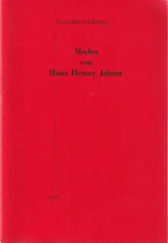 Ernst Deutsch Theater, Friedrich Schütter, Wolfgang Borchert, Gudrun Müller Lütken: Programmheft Hans Henny Jahnn MEDEA Premiere 12. Oktober 1994 Spielzeit 1994 / 95. 