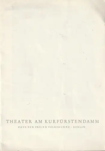 Theater am Kurfürstendamm, Specht Bernhard: Programmheft Truman Capote DIE GRASHARFE  ab 6. April 1962 Spielzeit 1961 / 62. 