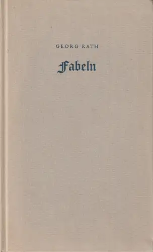 Rath Georg: Rath Georg FABELN Hans Christians, Hamburg, ca. 1969. 