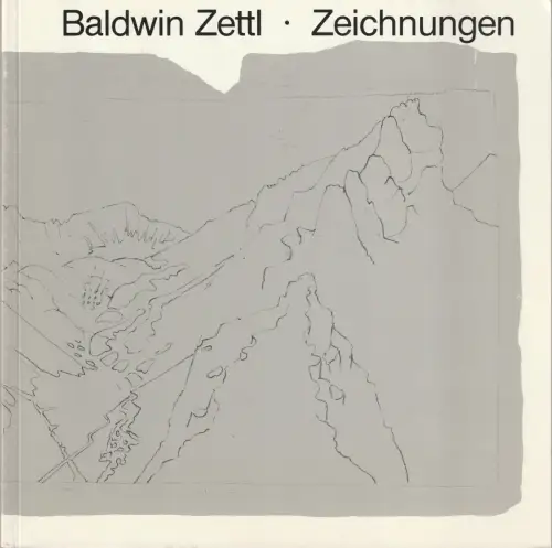 Baldwin Zettl, Horst Hillmer: BALDWIN ZETTL - ZEICHNUNGEN. 