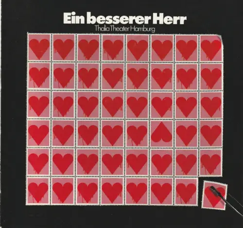 Thalia Theater Hamburg, Boy Gobert, Alfred Hübner, Holger Matthies, Harro Wolter ( Fotos ): Programmheft Walter Hasenclever EIN BESSERER HERR Spielzeit 1972 / 73 Heft 5. 