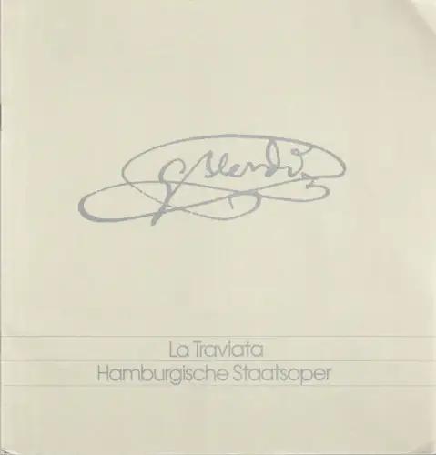 Hamburgische Staatsoper, Christoph von Dohnanyi, Peter Dannenberg, Ingeborg Bernerth: Programmheft Giuseppe Verdi LA TRAVIATA 28. Oktober 1979. 