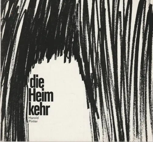 Deutsches Schauspielhaus in Hamburg, O. F. Schuh, Günther Penzoldt, Rolf Wilken, Hannelore Gerber, Rosemarie Clausen (Senenfotos): Programmheft Harold Pinter DIE HEIMKEHR Premiere 28. September 1967 Spielzeit 1967 / 68 Heft 5. 