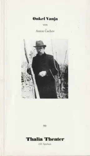 Thalia Theater, Jürgen Flimm, Heinz-Werner Köster, Ludwig von Otting, Wolfgang Wiens: Programmheft Anton Cechov ONKEL VANJA Premiere 7. Januar 1995 152. Spielzeit 1994 / 95 Heft 99. 