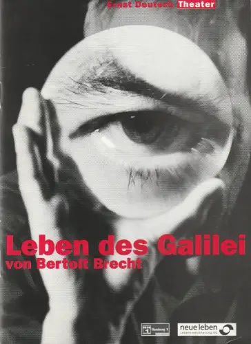 Ernst Deutsch Theater, Isabella Vertes-Schütter, Wolfgang Borchert: Programmheft Bertolt Brecht DAS LEBEN DES GALILEI Premiere 1. Oktober 1998 Spielzeit 1998 / 1999. 