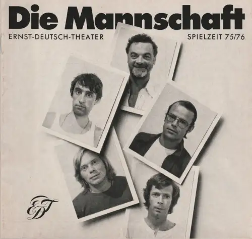 Ernst-Deutsch-Theater, Friedrich Schütter, Wolfgang Borchert, Dieter W. Hübsch, Jutta Ungelenk-Stamp (Probenfotos): Programmheft Jason Miller DIE MANNSCHAFT Premiere 21. August 1975 Spielzeit 1975 / 76 Heft 1. 