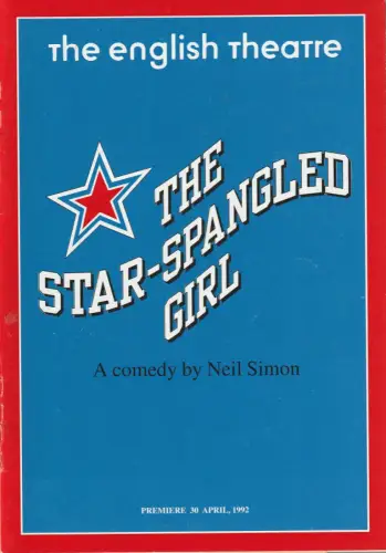 The English Theatre of Hamburg, Clifford Dean, Robert Rumpf, Hans-Jürgen Kock (Phptography ): Programmheft Neil Simon THE STAR-SPANGLED GIRL Premiere 30 April 1992. 