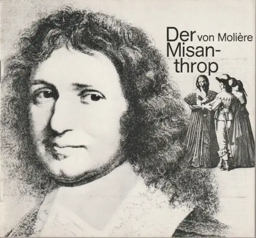 Deutsches Schauspielhaus in Hamburg, O. F. Schuh, Günther Petzold, Gerber Hannelore, Rosemarie Clausen (Fotos): Programmheft Moliere DER MISANTHROP Spielzeit 1966/67 Heft 10. 