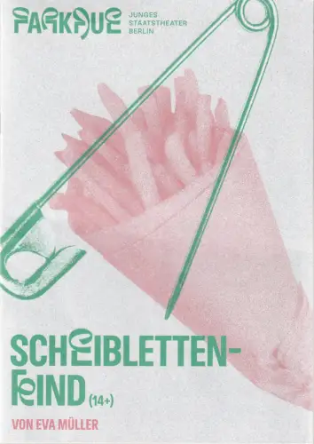 Theater an der Parkaue, Junges Staatstheater Berlin, Alexander Riemenschneider, Christina Schulz, Leila Etheridge: Programmheft Uraufführung Eva Müller SCHEIBLETTENKIND 30. März 2025. 