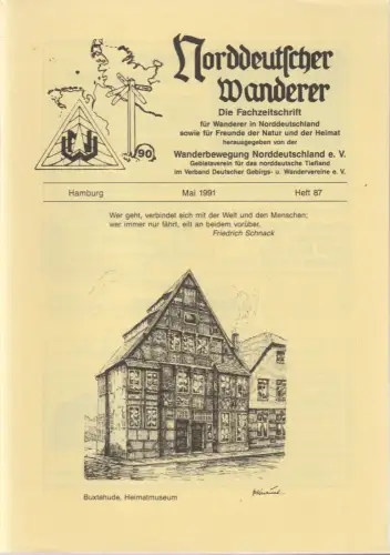 Wanderbewegung Norddeutschland e. V: NORDDEUTSCHER WANDERER Hamburg Mai 1991 Heft 87 Wanderbewegung Norddeutschland. 