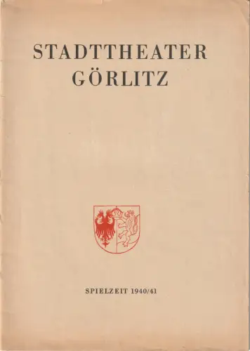 Stadttheater Görlitz, Rolf Prasch, Heinz Wildhagen: Programmheft Forster / Herold DER KLEINE MUCK Spielzeit 1940 / 41 Heft 7. 