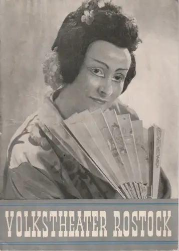 Volkstheater Rostock, Anselm Perten, Hans Fetting: Programmheft Giacomo Puccini MADAME BUTTERFLY Spielzeit 1953 / 54 Nr. 7. 