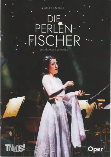 Theater Nordhausen / Loh-Orchester Sondershausen, Daniel Klajner, Juliane Hirschmann: Programmheft Georges Bizet DIE PERLENFISCHER  Premiere 31. März 2023 Spielzeit 2022 / 2023 Nr. 12. 