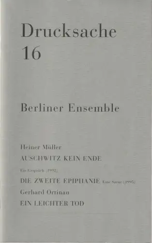 Berliner Ensemble, Heiner Müller, Holger Teschke, Grischa Meyer: Drucksache 16. 
