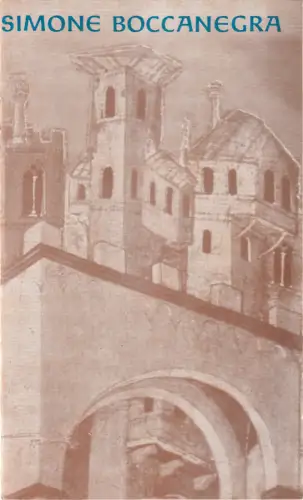 Städtische Theater Karl-Marx-Stadt, Gerhard Meyer, Volkmar Leimert, Ilona Langer: Programmheft Giuseppe Verdi SIMONE BOCCANEGRA Premiere 27. März 1970 Spielzeit 1969 / 70. 