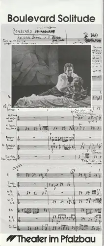 Theater im Pfalzbau, Rudolf Christian Sauser, Rudolf Piston, Klaus Hoffmann, Gabriele Buri: Programmheft Werner Henze BOULEVARD SOLITUDE 27. November 1987 Opera de Nancy Theater im Pfalzbau. 