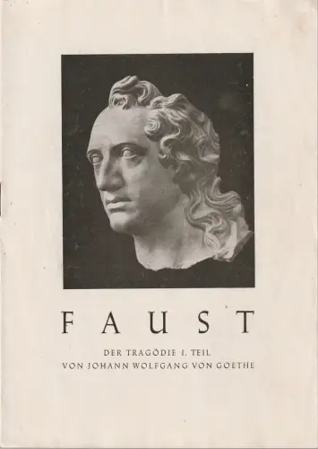 Stadttheater Rostock, H. Allmeroth, Peter Erich Kloos: Programmheft Johann Wolfgang von Goethe FAUST Der Tragödie 1. Teil Spielzeit 1950 / 51. 