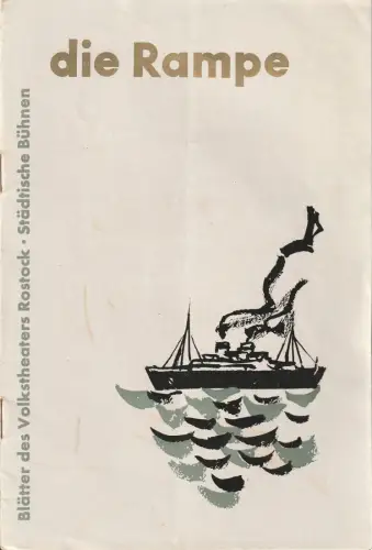 Volkstheater Rostock, Hanns Anselm Perten, Lothar Rückert: Programmheft Eduard Künneke GLÜCKLICHE REISE Premiere 10. Januar 1957 Spielzeit 1956 / 57 Heft 18. 