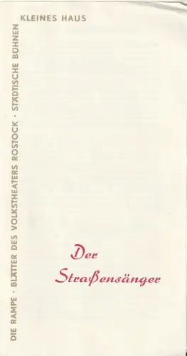 Volkstheater Rostock, Hanns Anselm Perten, Lothar Rückert, Alexander Weigel: Programmheft Just Scheu DER STRAßENSÄNGER Premiere 6. Mai 1959 Spielzeit 1958 / 59 Heft 21. 