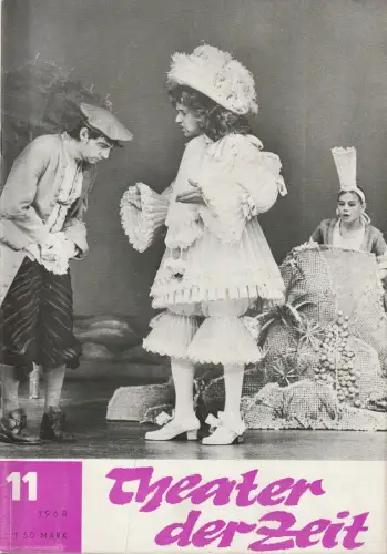 Horst Gebhardt, Martin Linzer, Hans-Gerald Otto, Ingrid Seyfarth: THEATER DER ZEIT Heft 11 / 1968. 