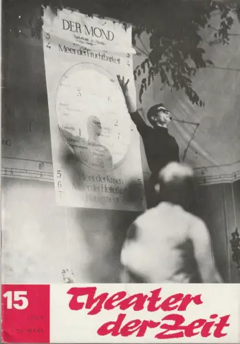 Horst Gebhardt, Martin Linzer, Hans-Gerald Otto, Ingrid Seyfarth: THEATER DER ZEIT Heft 15 / 1968. 