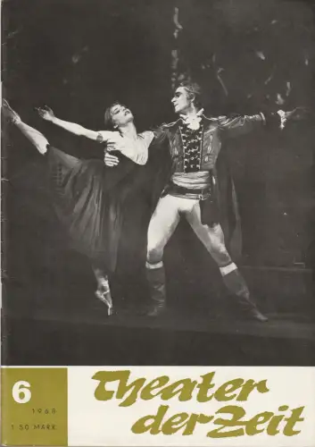 Horst Gebhardt, Martin Linzer, Hans-Gerald Otto, Ingrid Seyfarth: THEATER DER ZEIT Heft 6 / 1968 + Beilage 45. 