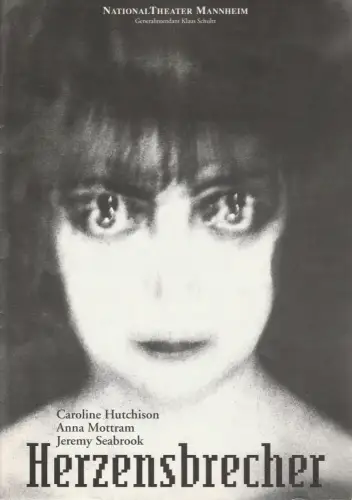 Nationaltheater Mannheim, Klaus Schultz, Dirk Hanke: Programmheft Mottram / Hutchison / Seabrook HERZENSBRECHER Premiere 18. Dezember 1993 Spielzeit 1993 / 94 Nr. 27 a. 