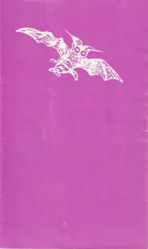 Städtische Theater Karl-Marx-Stadt, Gerhard Meyer, Burkart Hernmarck, Ilona Langer: Programmheft Johann Strauß DIE FLEDERMAUS Premiere 21.Dezember 1970 Spielzeit 1970 / 71. 