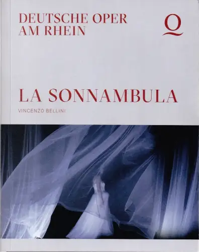Deutsche Oper am Rhein, Christoph Meyer, Anna Melcher: Programmheft Vincenzo Bellini LA SONNAMBULA Premiere 26. Februar 2023 Düsseldorf Spielzeit 2022 / 23. 