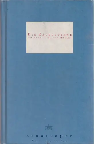 Staatsoper Unter den Linden, Daniel Barenboim, Georg Quander, Micaela von Marcard, cyan: Programmheft Wolfgang Amadeus Mozart DIE ZAUBERFLÖTE Premiere 14. Dezember 1994. 