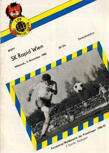 1. FC Lokomotive Leipzig: Programmheft 1. FC Lokomotive Leipzig gegen SK Rapid Wien 5. November 1986. 