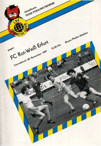 1. FC Lokomotive Leipzig: Programmheft 1. FC Lokomotive Leipzig gegen FC Rot-Weiß Erfurt 28. November 1987. 