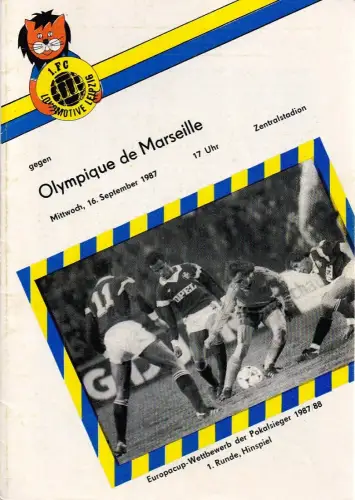 1. FC Lokomotive Leipzig: Programmheft 1. FC Lokomotive Leipzig gegen Olympique de Marseille 16. September 1987. 