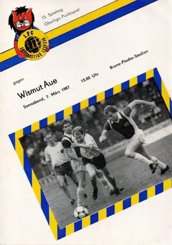 1. FC Lokomotive Leipzig: Programmheft 1. FC Lokomotive Leipzig gegen Wismut Aue 7. März 1987. 