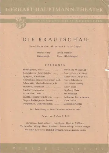 Gerhart-Hauptmann-Theater, Städtische Bühnen Görlitz, Willy Bodenstein: Theaterzettel Nicolai Gogol DIE BRAUTSCHAU Spielzeit 1948 / 49. 