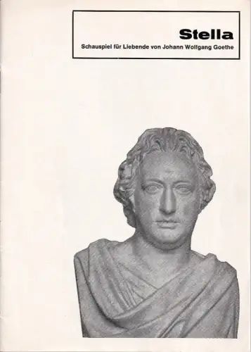 Schweizer Theater-Gastspiele Basel, Günther Fuhrmann: Programmheft Johann Wolfgang Goethe STELLA ca. 1966. 