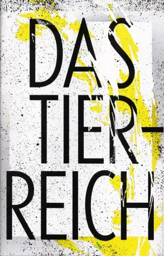Schauspiel Leipzig, Enrico Lübbe, Sepio, Julia Figdor: Programmheft Uraufführung Nolte Decar DAS TIERREICH 30. Oktober 2014 Spielzeit 2014 / 15. 