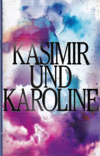 Schauspiel Leipzig, Enrico Lübbe, Sepio, Torsten Buß, Katharina Kern: Programmheft Ödön von Horvath KASIMIR UND KAROLINE Premiere 16. September 2017 Spielzeit 2017 / 18. 