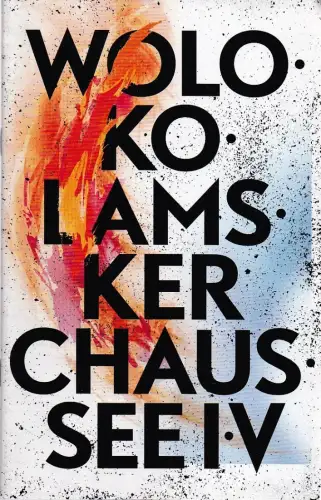 Schauspiel Leipzig, Enrico Lübbe, Sepio, Alexander Elsner, Julia Hagen, Christin Ihle: Programmheft Heiner Müller WOLOKOLAMSKER CHAUSSEE IV Premiere 10. Oktober 2014 Spielzeit 2014 / 15. 