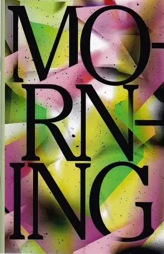 Schauspiel Leipzig, Enrico Lübbe, Sepio, Marleen Ilg: Programmheft Simon Stephens MORNING Premiere 21. Februar 2020 Spielzeit 2019 / 20. 
