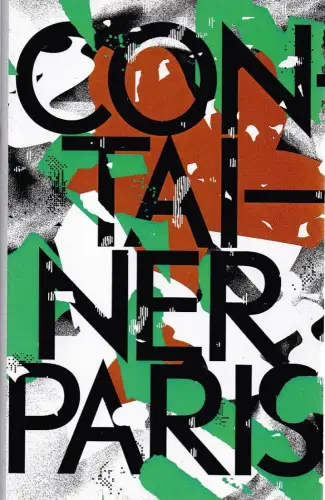 Schauspiel Leipzig, Enrico Lübbe, Sepio, Matthias Döpke: Programmheft David Gieselmann CONTAINER PARIS Premiere 16. März 2019 Spielzeit 2018 / 19. 